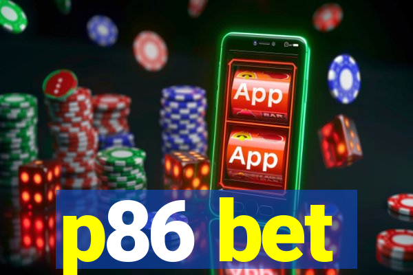 p86 bet